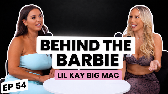EP54 Lil Kay Big Mac | She Looks Like Barbie, But Her Story Is Anything But