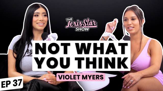 EP37 | Violet Myers EXPOSES the Truth About Fame & the Industry